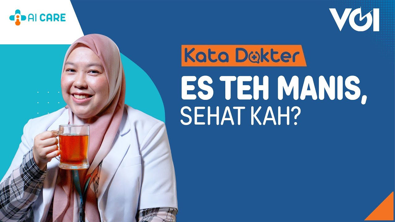 Es Teh Manis, Sehatkah?